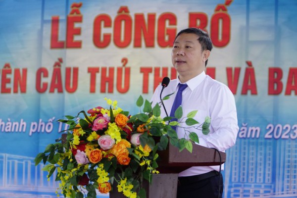 TP.HCM tổ chức lễ công bố đặt tên cầu Ba Son và cầu Thủ Thiêm TP.HCM tổ chức lễ công bố đặt tên cầu Ba Son và cầu Thủ Thiêm