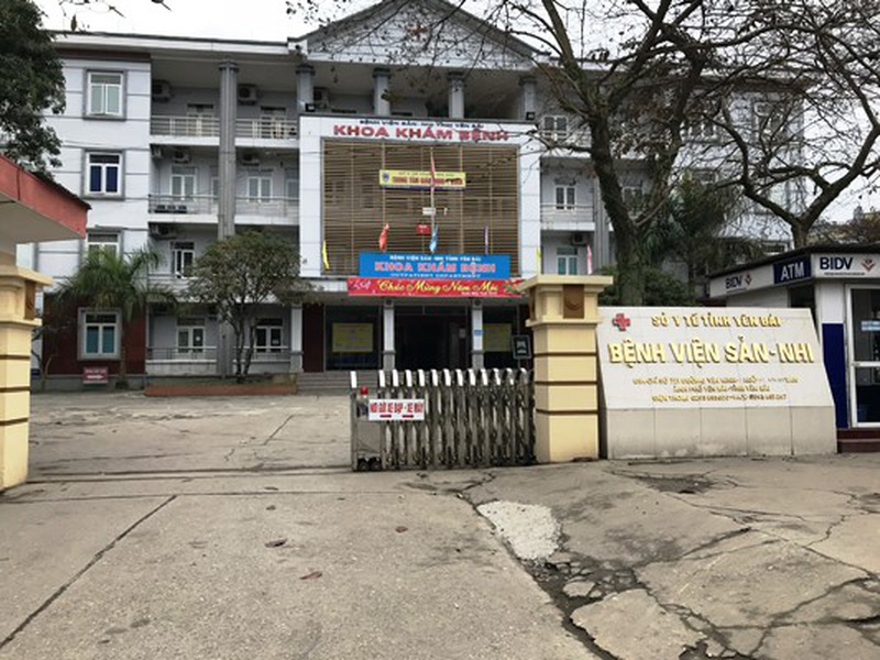 Tạm dừng tiếp nhận khám chữa bệnh tại Bệnh viện Sản Nhi tỉnh Yên Bái