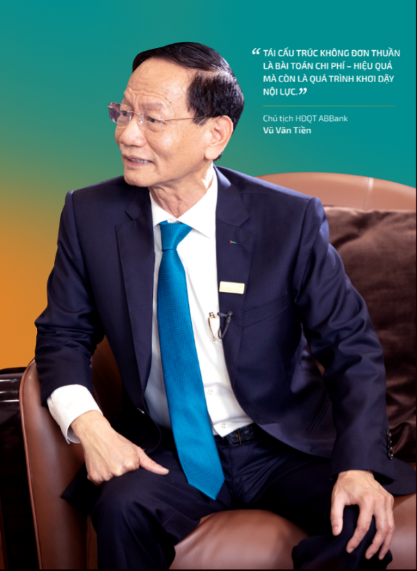 Chủ tịch ABBank Vũ Văn Tiền: Khách ở lại với ngân hàng họ tin…
