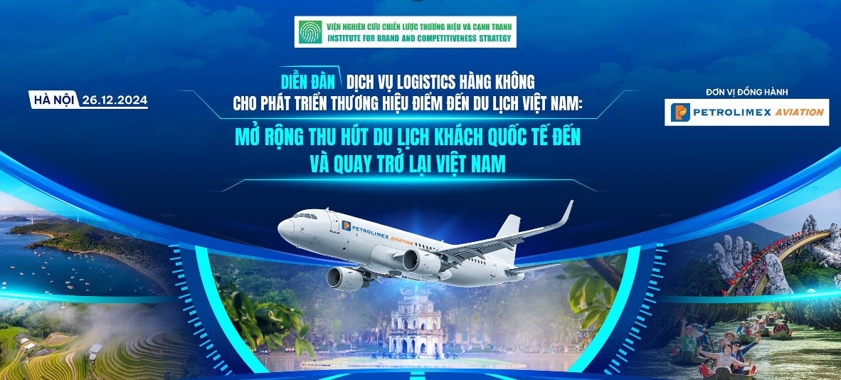 Diễn đàn Dịch vụ logistics hàng không cho phát triển thương hiệu điểm đến du lịch Việt Nam