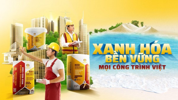 MINSANDO khẳng định vị thế bền vững, chung tay phủ xanh hàng triệu công trình Việt