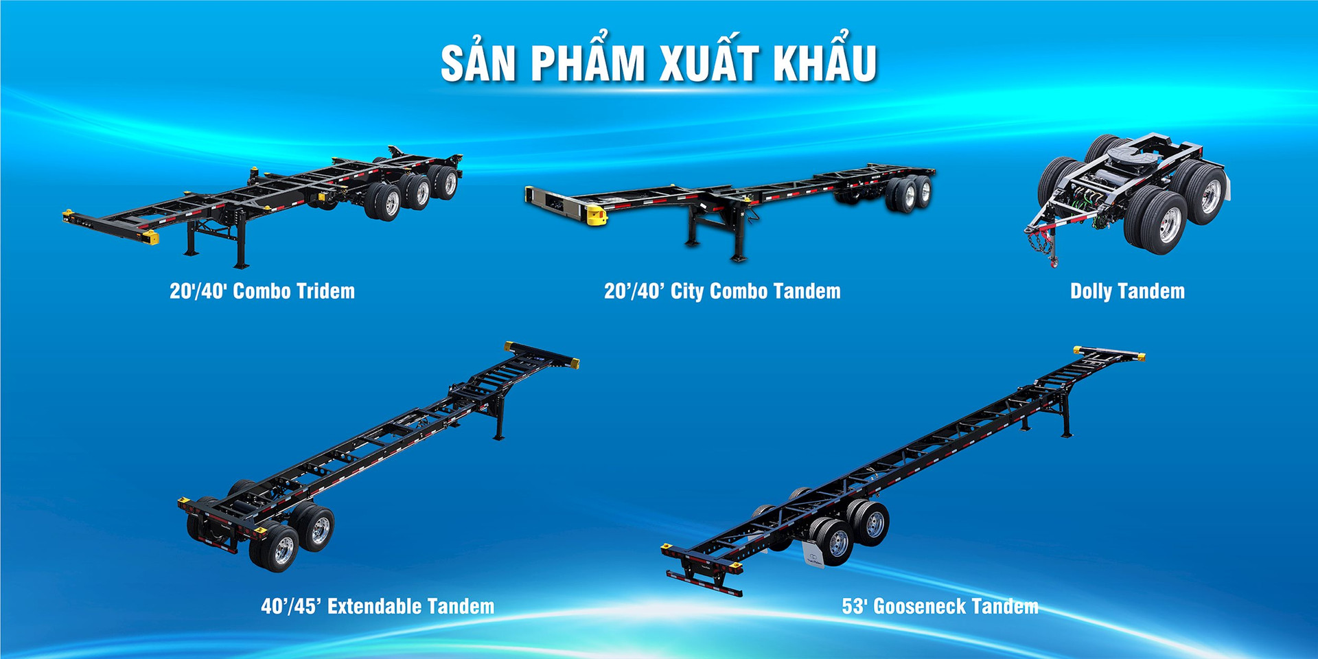 Sơ mi rơ moóc thương hiệu Thaco Trailers khẳng định vị thế trên thị trường thế giới