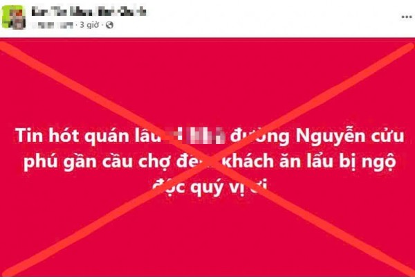 Thông tin 'thực khách ăn lẩu bị ngộ độc' tại TP.HCM là tin giả Thông tin 'thực khách ăn lẩu bị ngộ độc' tại TP.HCM là tin giả