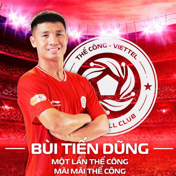 Bùi Tiến Dũng gia hạn hợp đồng 2 năm: ‘Thể Công Viettel như một phần máu thịt của tôi’