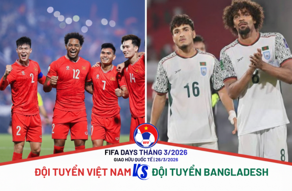 Chính thức: Đội tuyển Việt Nam chốt lịch thi đấu giao hữu Bangledesh, làm nóng trước trận đại chiến Malaysia Chính thức: Đội tuyển Việt Nam chốt lịch thi đấu giao hữu Bangledesh, làm nóng trước trận đại chiến Malaysia