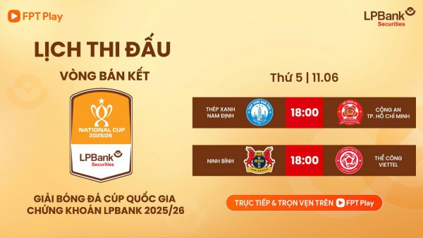 Lịch thi đấu Cúp quốc gia hôm nay: Ninh Bình đại chiến Thể Công Viettel, Nam Định quyết thắng CLB CA TP.HCM Lịch thi đấu Cúp quốc gia hôm nay: Ninh Bình đại chiến Thể Công Viettel, Nam Định quyết thắng CLB CA TP.HCM