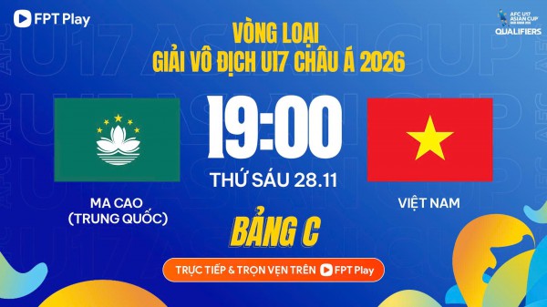 Lịch thi đấu U.17 Việt Nam cực hay hôm nay: Phải thắng đậm Ma Cao để xếp trên Malaysia Lịch thi đấu U.17 Việt Nam cực hay hôm nay: Phải thắng đậm Ma Cao để xếp trên Malaysia