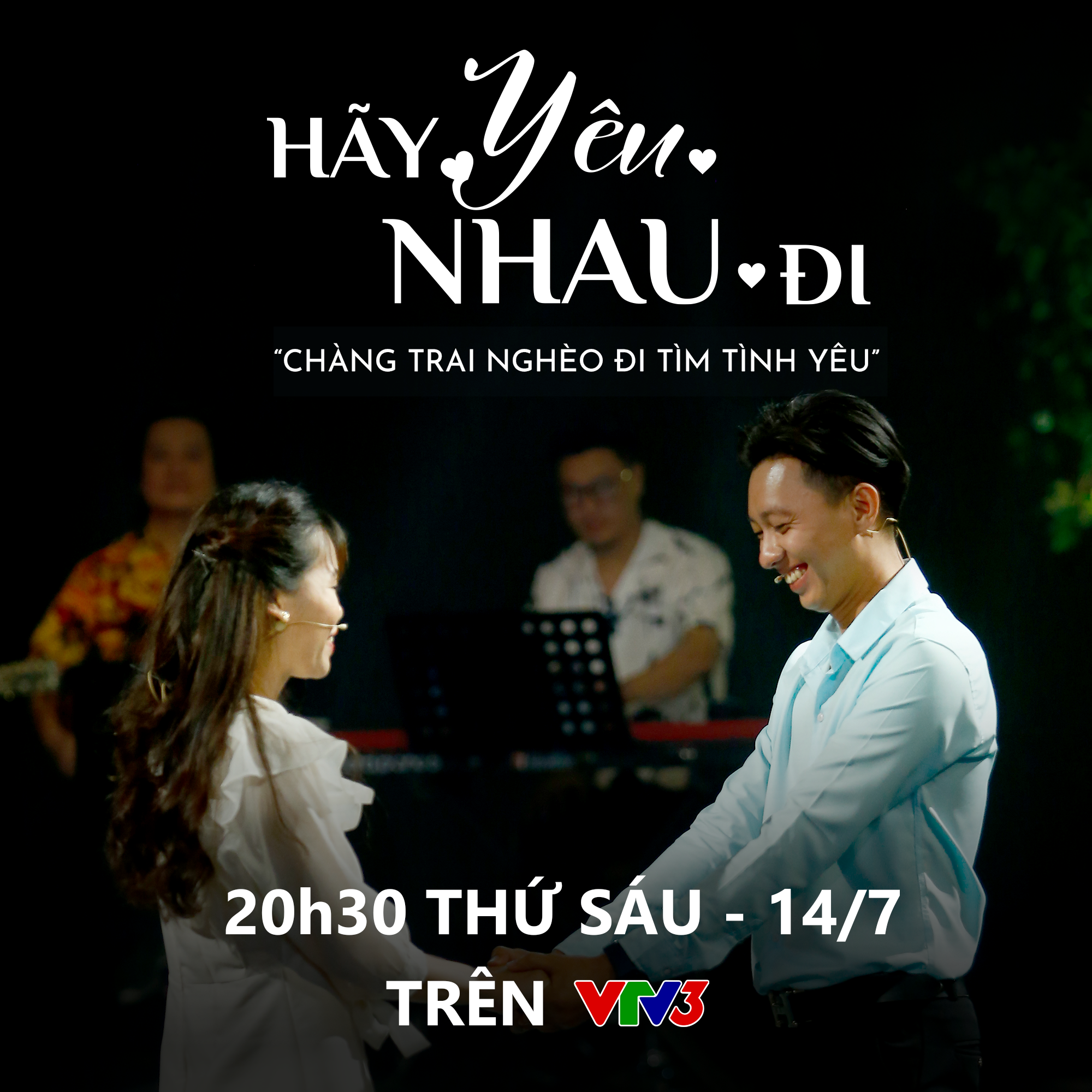 Hãy yêu nhau đi - Tập 8: Chàng trai nghèo đi tìm tình yêu