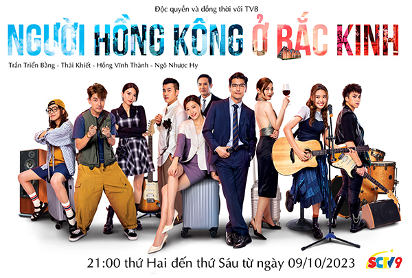 nguoi-hong-kong-o-bac-kinh-sctv9-doc-quyen-va-dong-thoi-voi-tvb