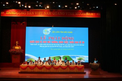 Hội LHPN tỉnh Bắc Giang tổ chức Lễ phát động Chiến dịch vệ sinh môi trường năm 2022